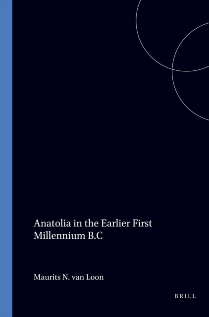 Anatolia in the Earlier First Millennium B.C