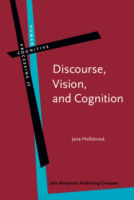 Discourse, Vision, and Cognition