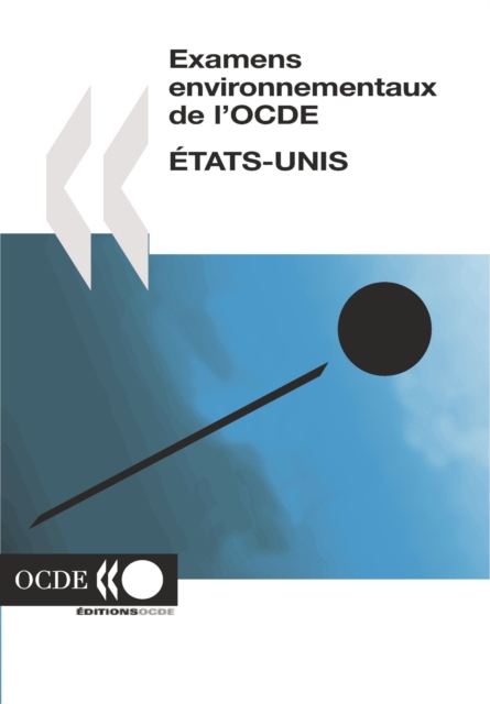Examens environnementaux de l'OCDE : Etats-Unis 2005