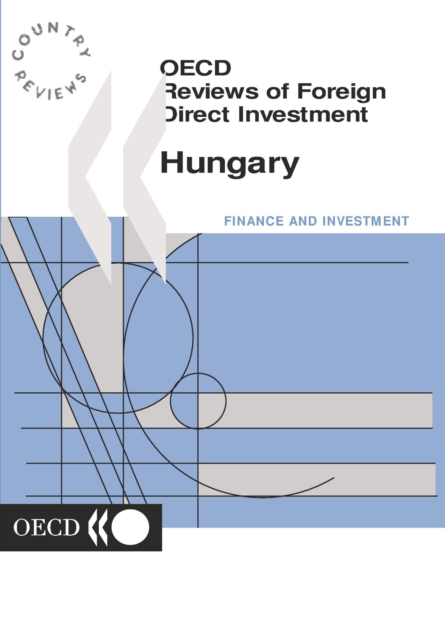 OECD Reviews of Foreign Direct Investment: Hungary 2000