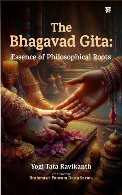 Bhagavad Gita: Essence of Philosophical Roots