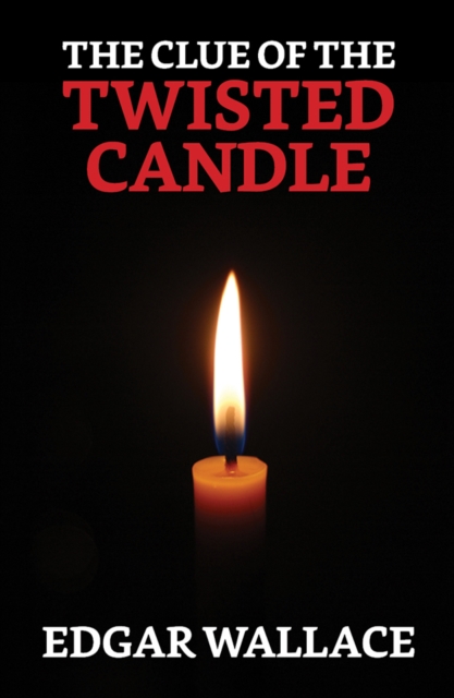Clue of the Twisted Candle