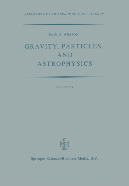 Gravity, Particles, and Astrophysics