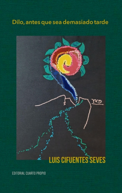 Dilo, antes que sea demasiado tarde