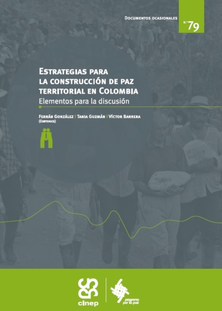 Estrategias para la construccion de paz territorial en Colombia
