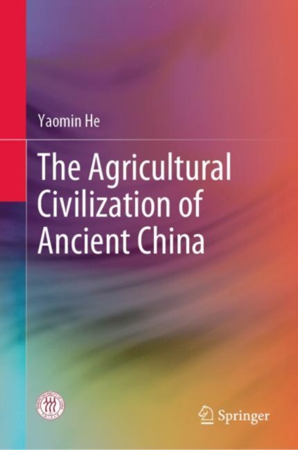 Agricultural Civilization of Ancient China