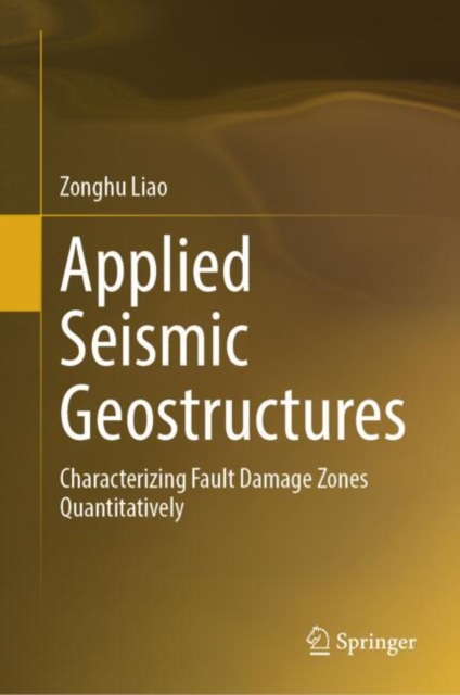 Applied Seismic Geostructures
