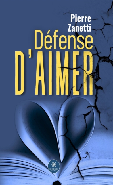 Defense d'aimer