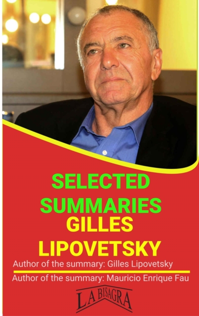 Gilles Lipovetsky: Selected Summaries