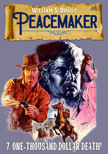 One-Thousand Dollar Death (A Peacemaker Western #7)