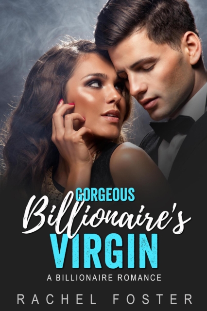 Gorgeous Billionaire's Virgin