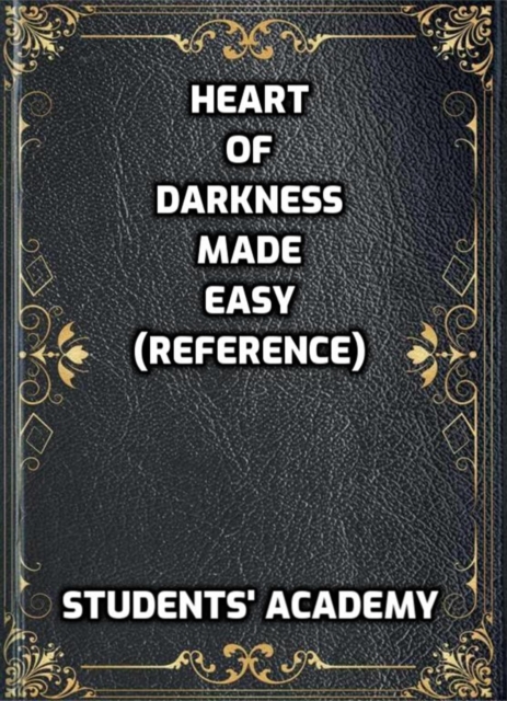 Heart of Darkness Made Easy (Reference)