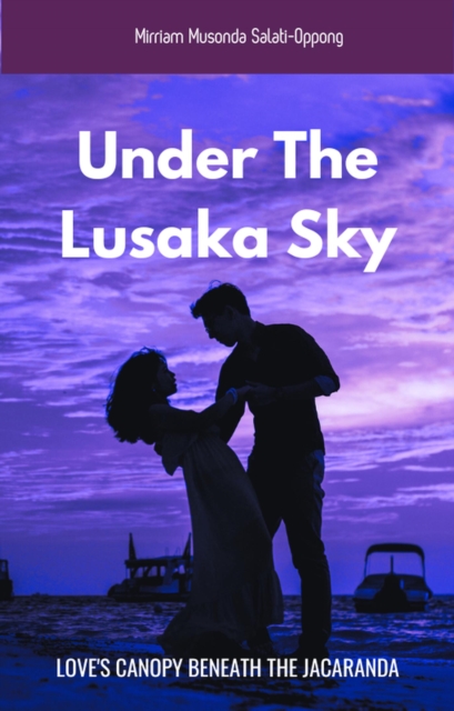 Under the Lusaka Sky:Love's Canopy Beneath the Jacaranda