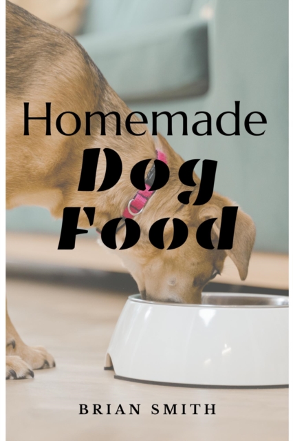 Homemade Dog Food