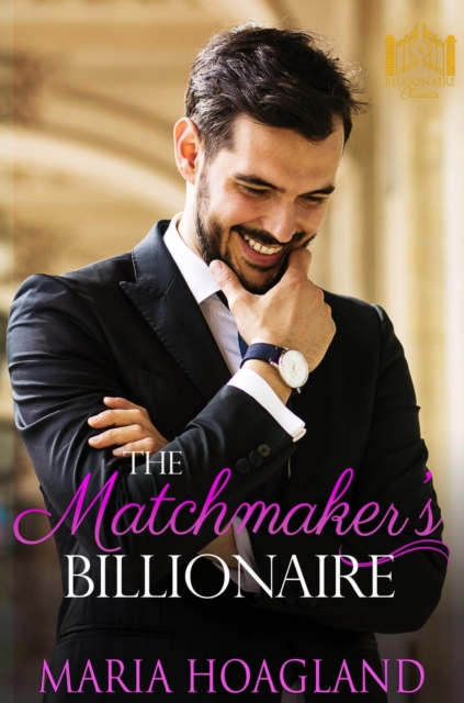 Matchmaker's Billionaire