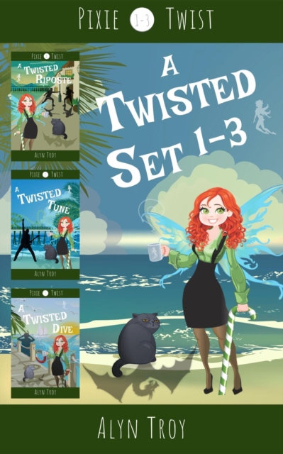 Pixie Twisted 1: A Collection of Books 1-3 of the Pixie Twist Series
