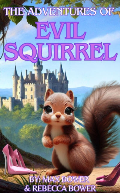 Adventures of Evil Squirrel