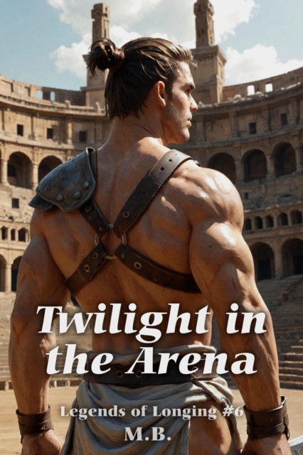 Twilight in the Arena