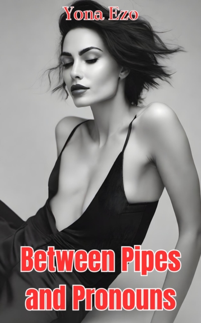 Between Pipes and Pronouns