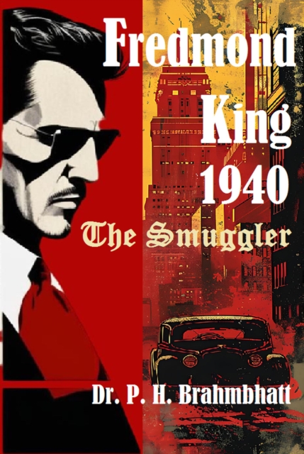 Fredmond King 1940- The Smuggler