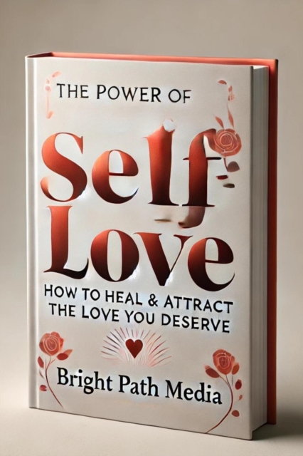 Power of Self-Love:
