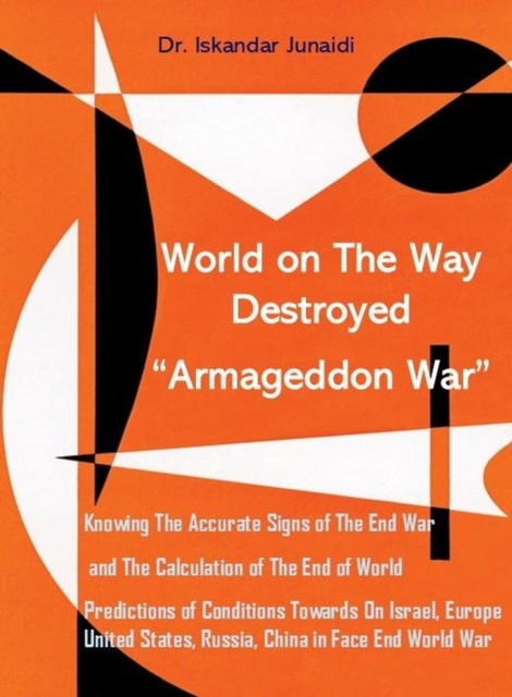 World on The Way Destroyed  &quote;Armageddon War&quote;