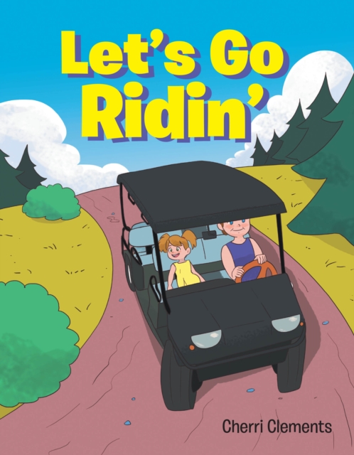 Let's Go Ridin
