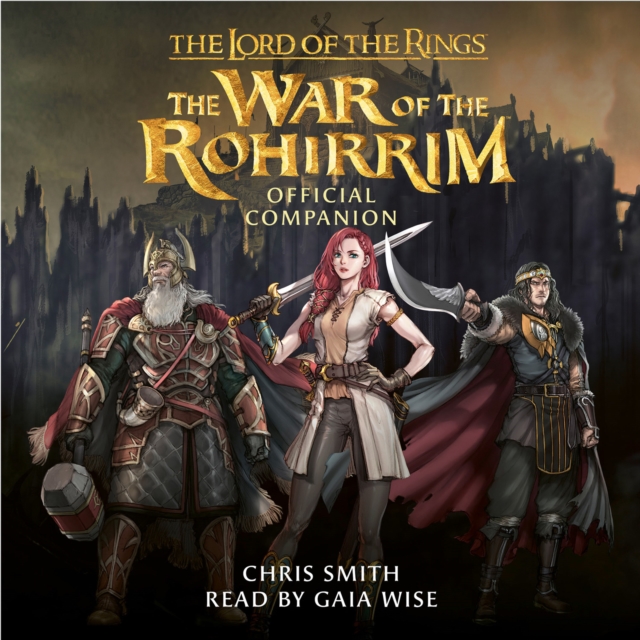Lord of the Rings: The War of the Rohirrim Official Companion