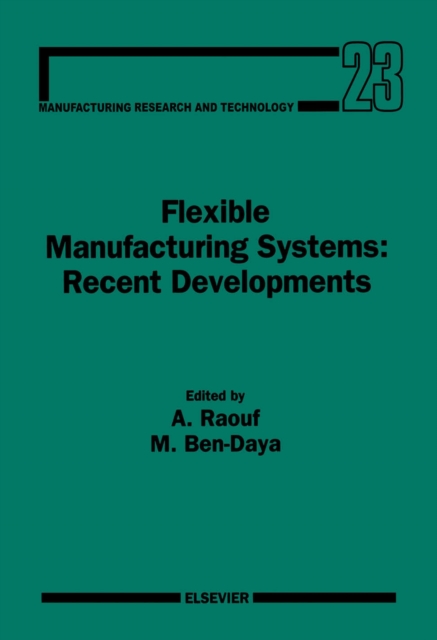 Flexible Manufacturing Systems: Recent Developments