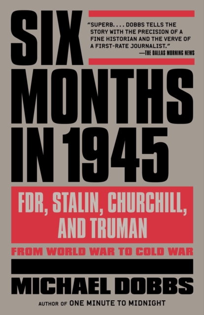 Six Months in 1945