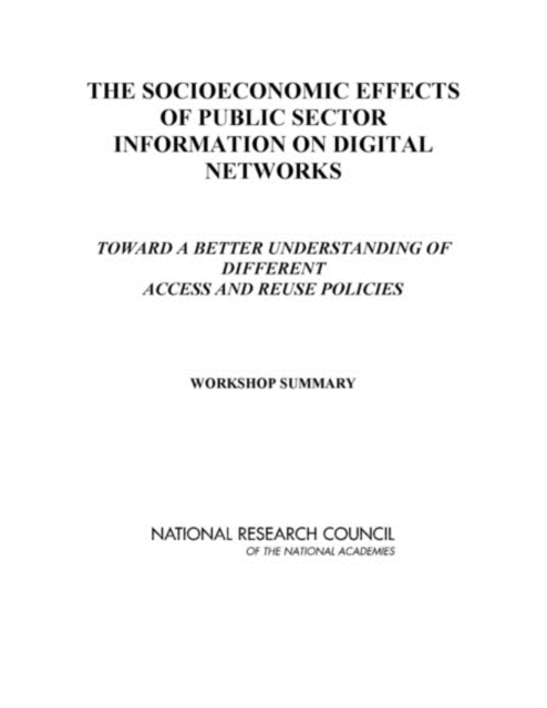 Socioeconomic Effects of Public Sector Information on Digital Networks