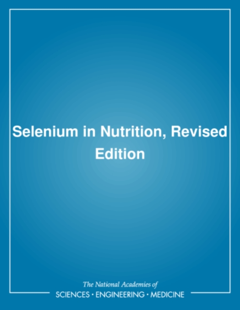 Selenium in Nutrition,