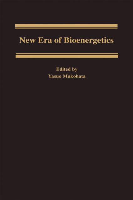 New Era of Bioenergetics