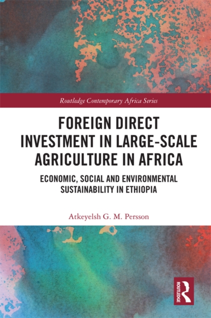 Foreign Direct Investment in Large-Scale Agriculture in Africa