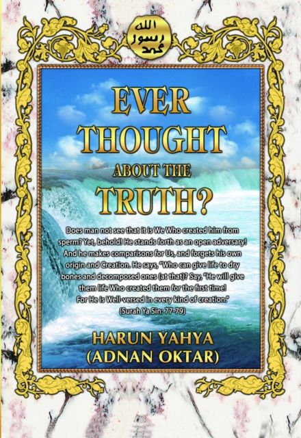 Ever Thought About the Truhth