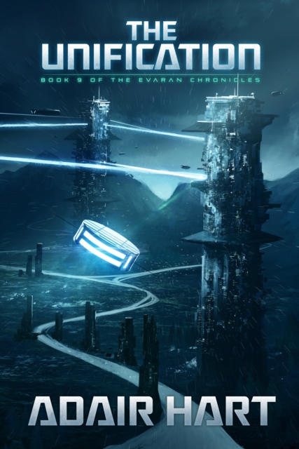 Unification: Book 9 of The Evaran Chronicles