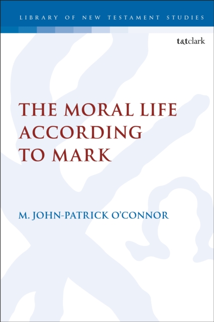 Moral Life According to Mark