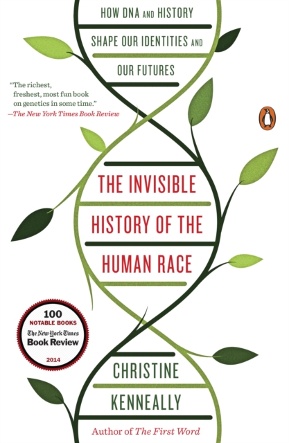 Invisible History of the Human Race