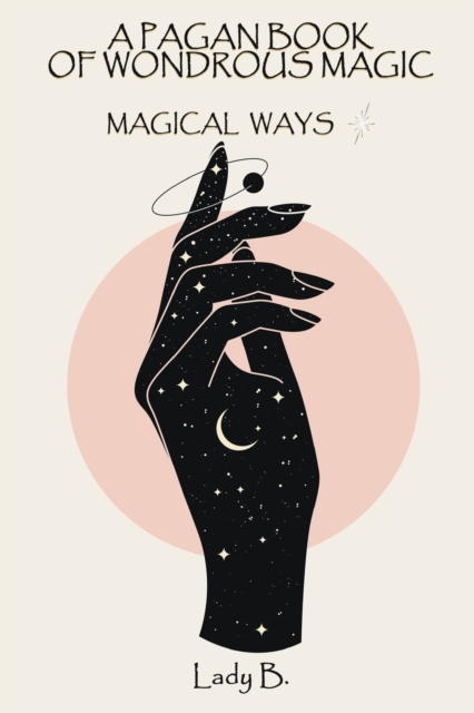 Pagan Book of Wondrous Magic