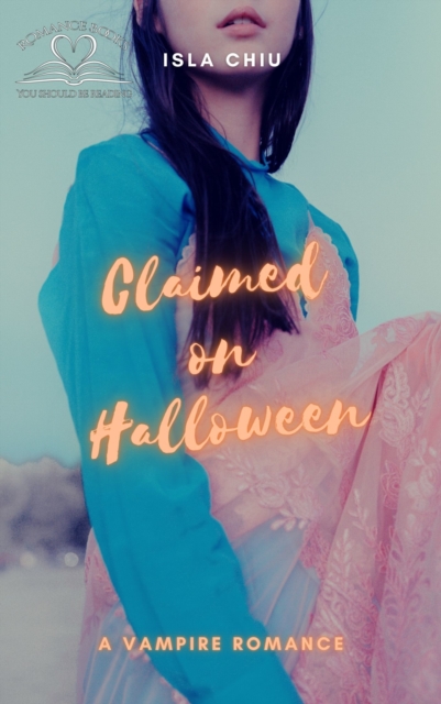Claimed on Halloween: A Vampire Romance