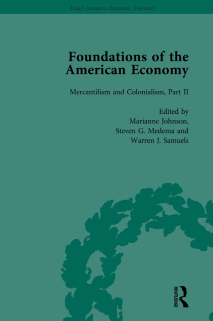 Foundations of the American Economy Vol 5