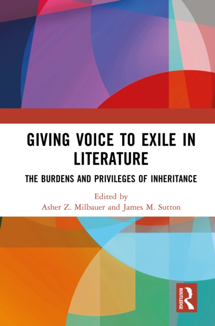 Giving Voice to Exile in Literature
