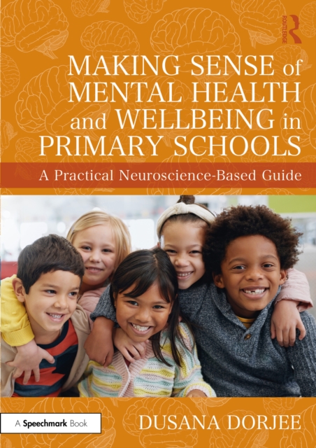 Making Sense of Mental Health and Wellbeing in Primary Schools