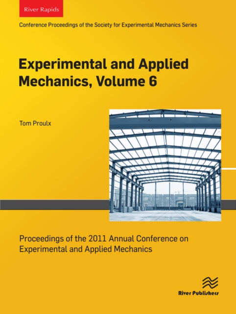 Experimental and Applied Mechanics, Volume 6