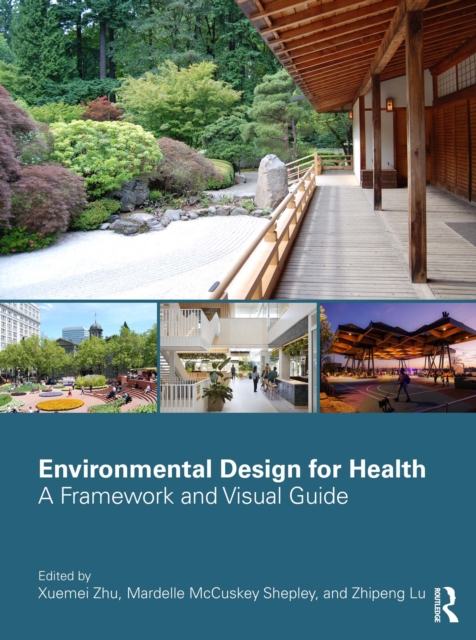 Environmental Design for Health