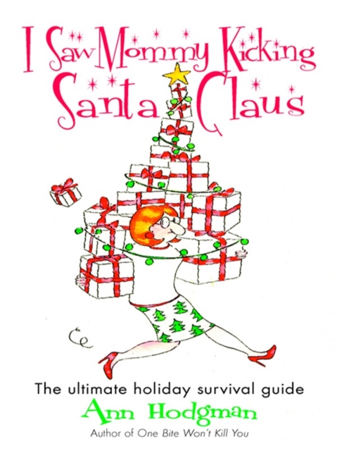 I Saw Mommy Kicking Santa Claus