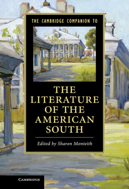Cambridge Companion to the Literature of the American South
