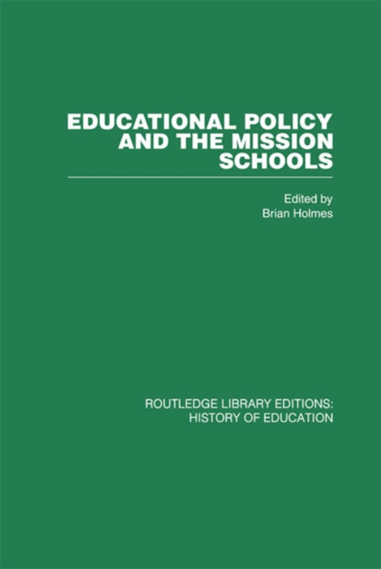 Educational Policy and the Mission Schools