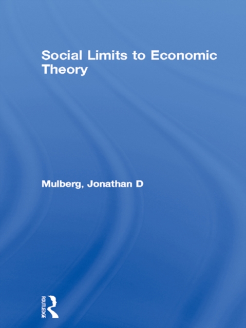 Social Limits to Economic Theory