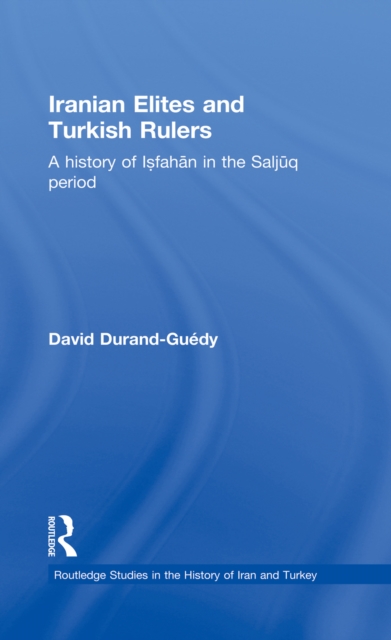 Iranian Elites and Turkish Rulers